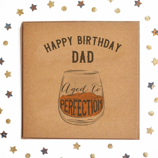 A funny Retro Birthday Day Card with the message "Happy Birthday Dad" and a whisky glass illustration with "Aged To Perfection" inside.