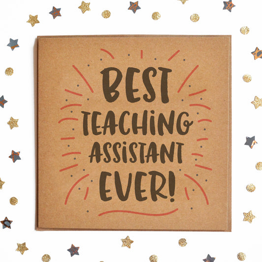 "Best Teaching Assistant Ever!" Fun Appreciation Card