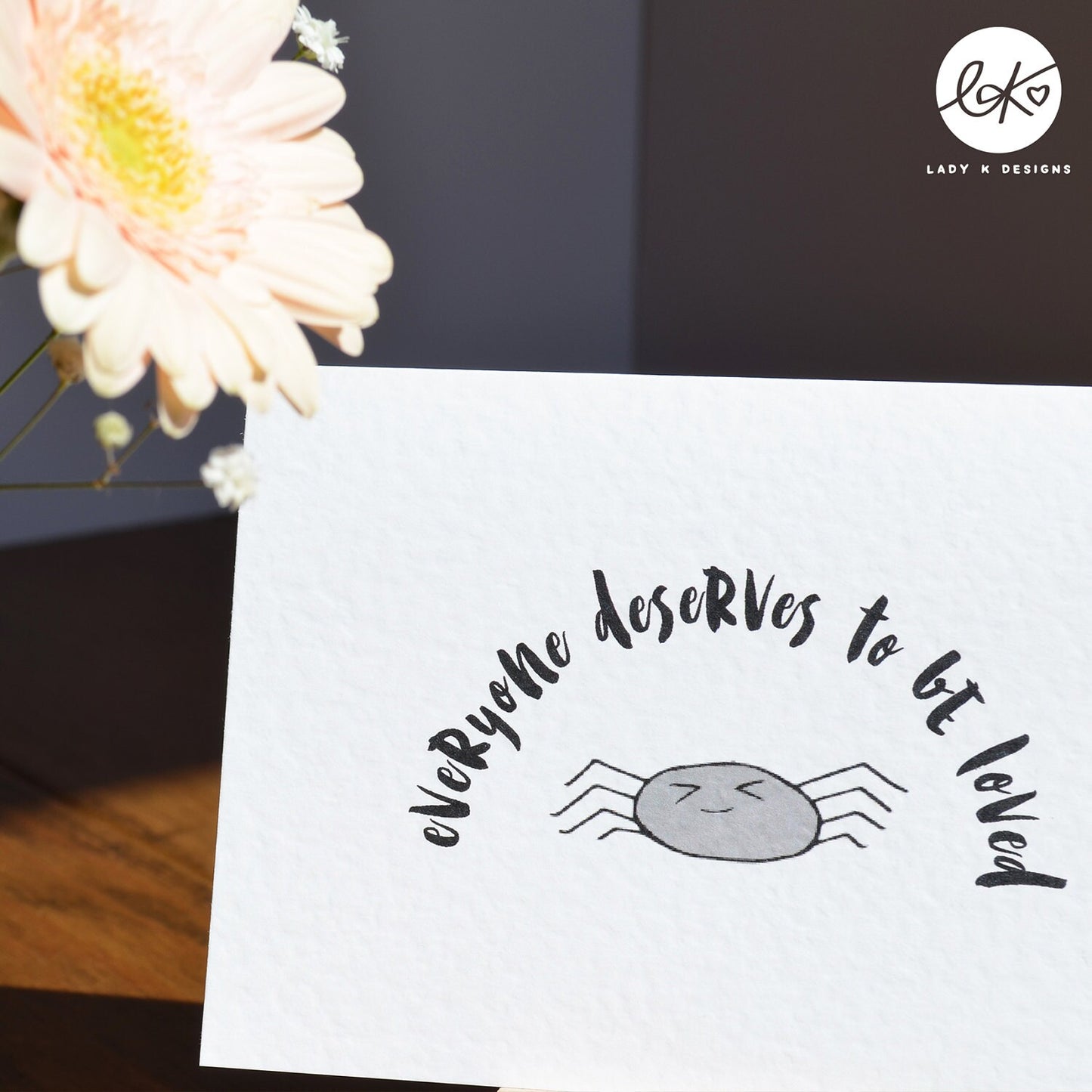 "Everyone Deserves To Be Loved" Cute Card