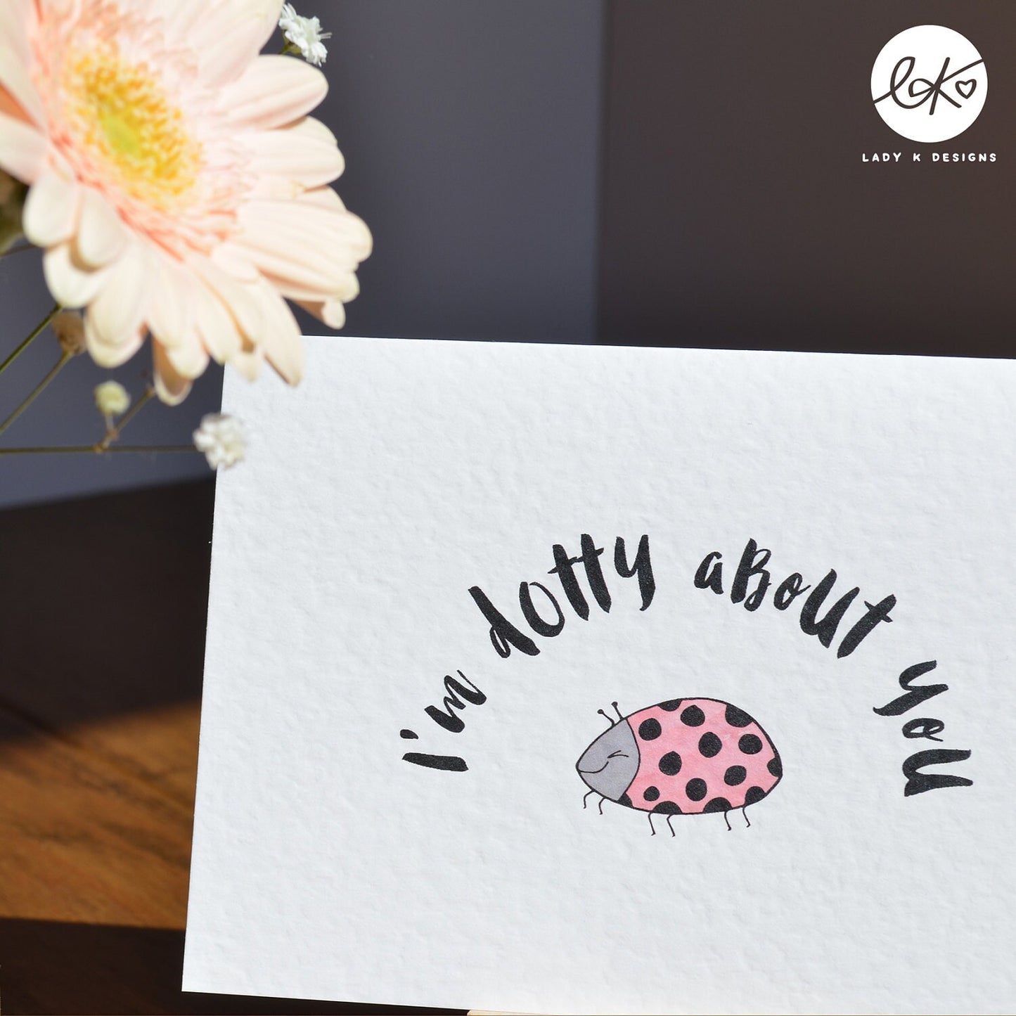 "I'm Dotty About You" Cute Love Card