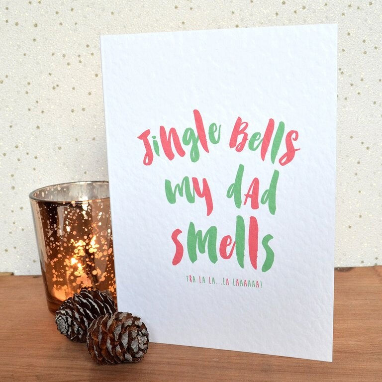"Jingle Bells My Dad / Daddy Smells" Funny Christmas Card