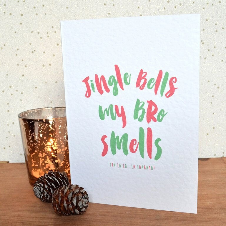 "Jingle Bells My Bro Smells" Funny Christmas Card