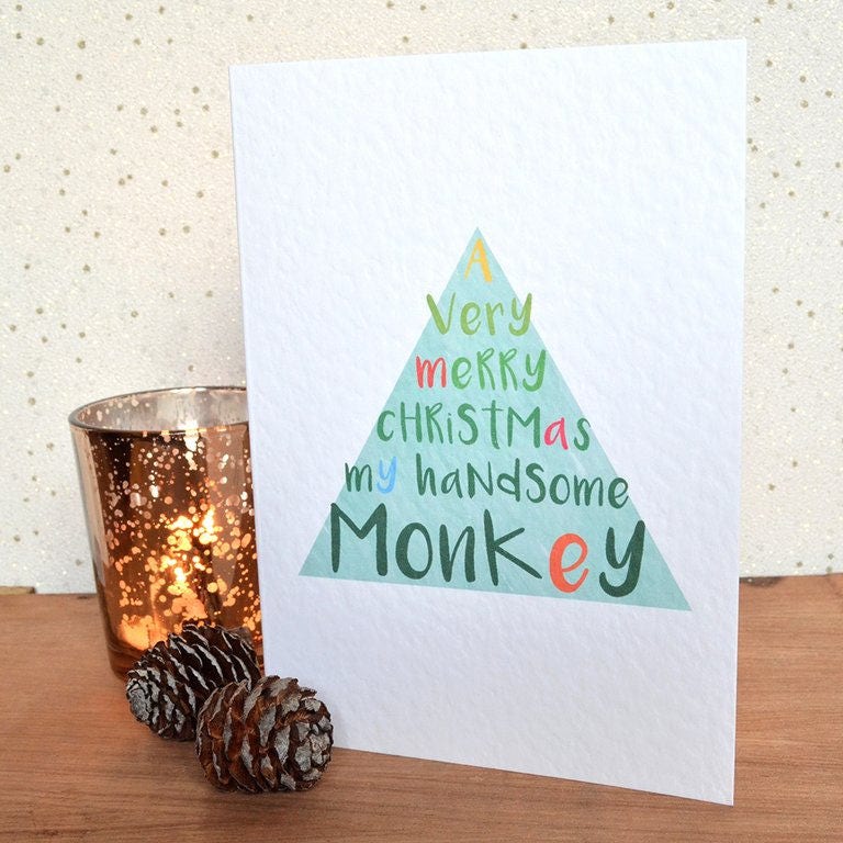"A Very Merry Christmas My Handsome Monkey" Fun Festive Card