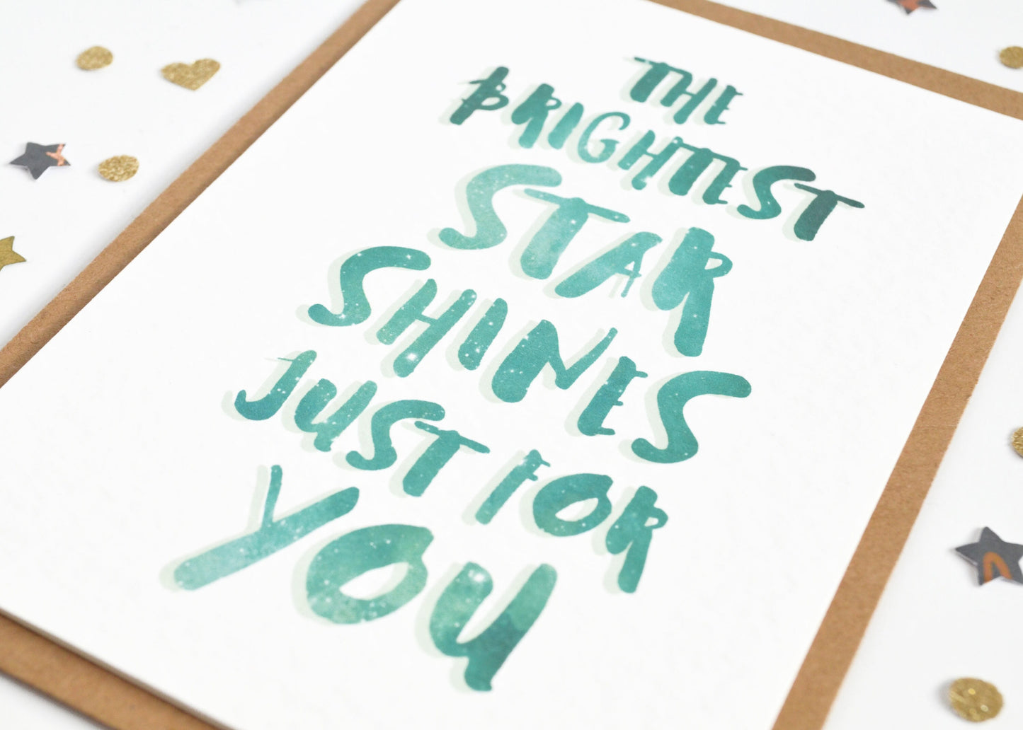 "The Brightest Star Shines Just For You" Celestial Positivity Card