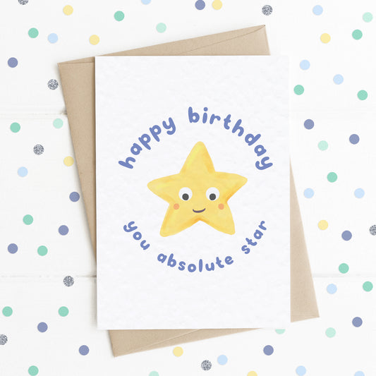 A cute birthday card with a smiling happy star on it with the message "Happy Birthday You Absolute Star". 